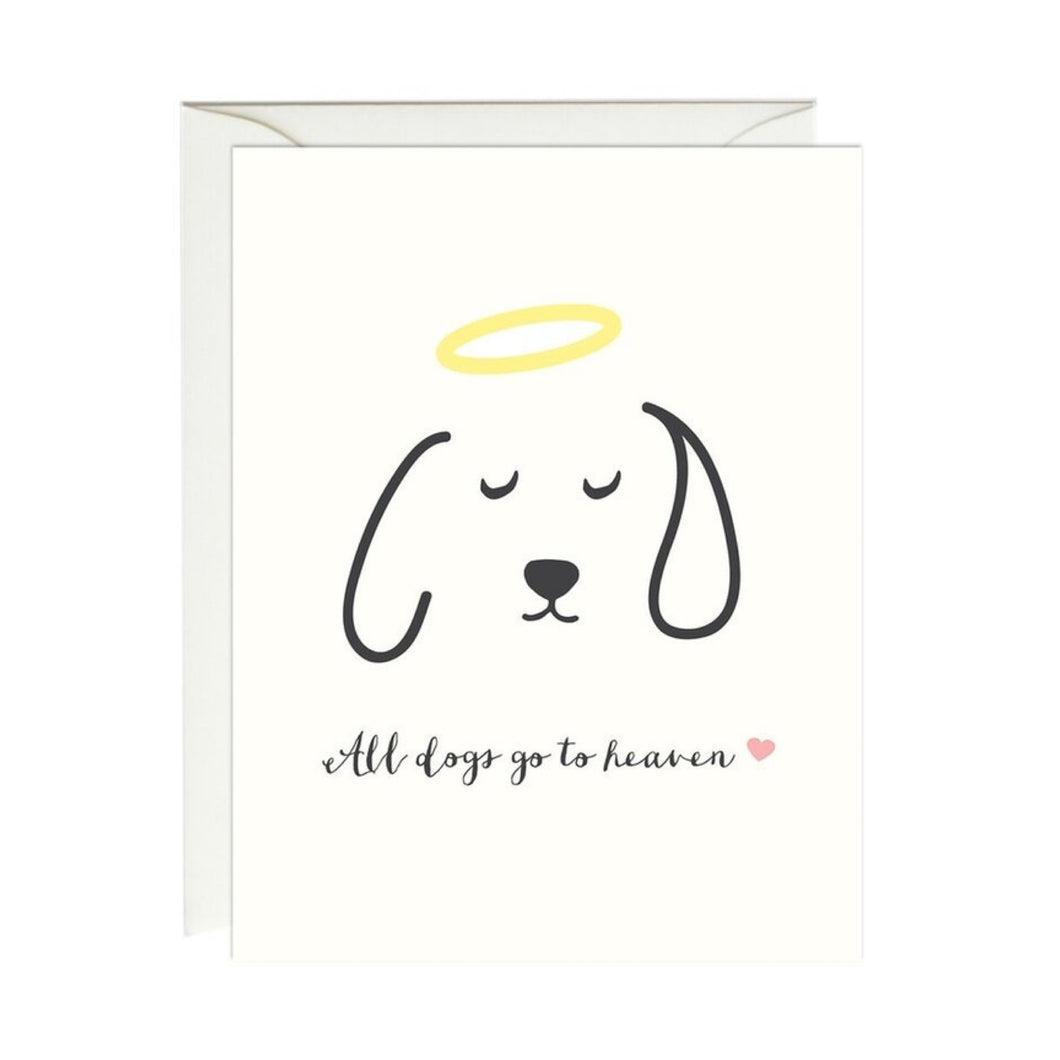 All dogs go to heaven. Sorry and Sympathy Greeting Card from Hogan Parker