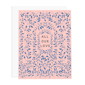 All Our Love - Sorry & Sympathy Greeting Card from Hogan Parker
