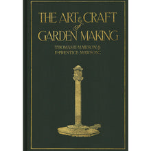 Load image into Gallery viewer, The Art and Craft of Garden Making. Beautiful books and luxury gifts from Hogan Parker.
