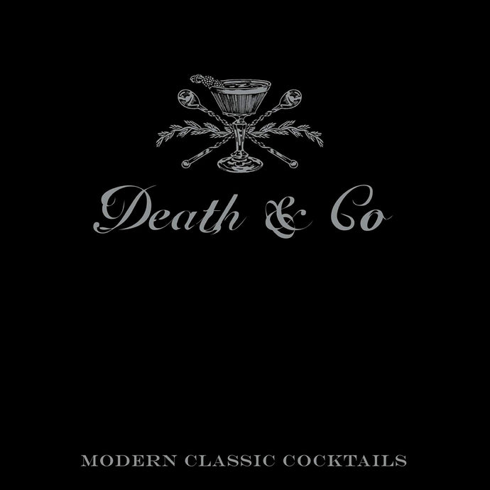 Death & Co Modern Classic Cocktails. Food and Cook books plus luxury gifts from Hogan Parker.