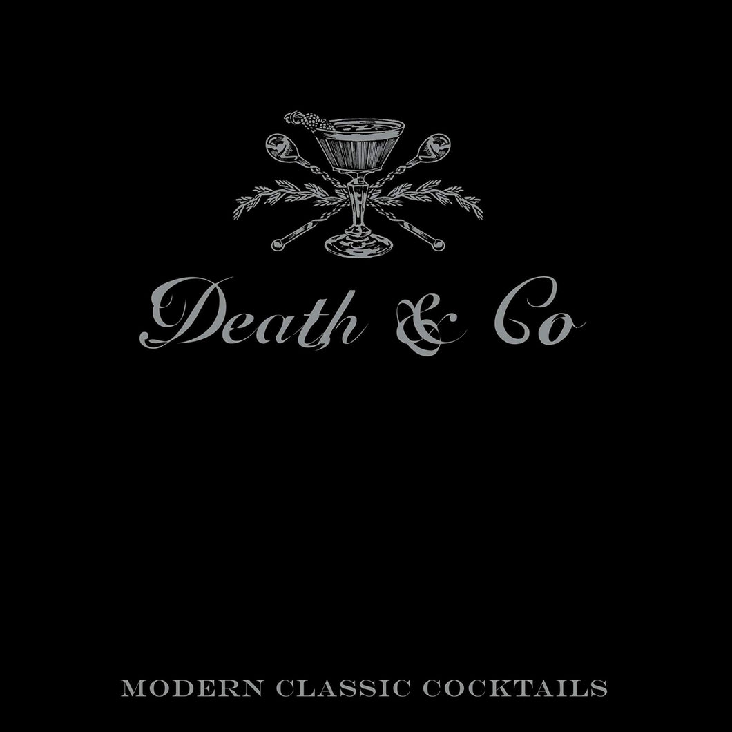 Death & Co Modern Classic Cocktails. Food and Cook books plus luxury gifts from Hogan Parker.