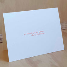 Load image into Gallery viewer, Emily Dickinson Quote - Love and Friendship Greeting Card from Hogan Parker
