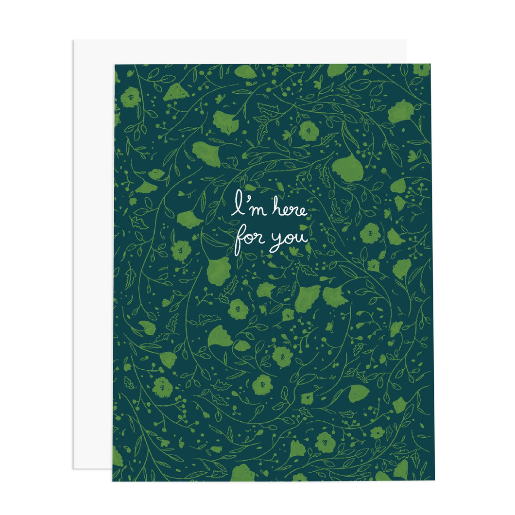 I'm Here for You - Sorry & Sympathy Greeting Card from Hogan Parker