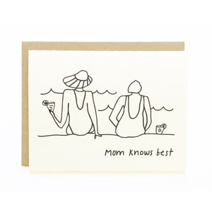 Mom knows best - Mother's Day Greeting Card from Hogan Parker