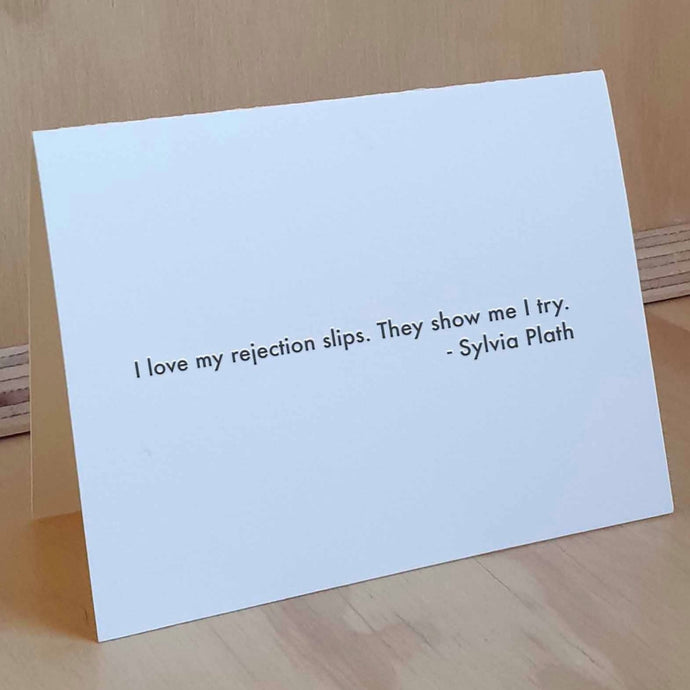 sylvia plath quote rejection slips sorry and sympathy greeting card from hogan parker