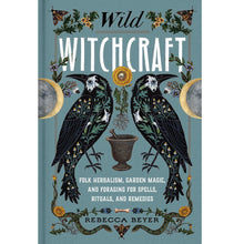 Load image into Gallery viewer, Wild Witchcraft. Garden and Nature books and luxury gifts from Hogan parker
