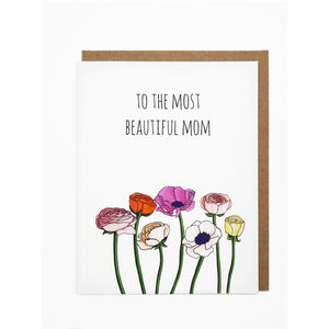 Greeting Cards. Mother’s Day Card. To The Most Beautiful Mom. Hogan Parker is a new contemporary luxury online shop for books, thoughtful gifts, soap, jewelry, home decor, cookware, kitchenware, and more.