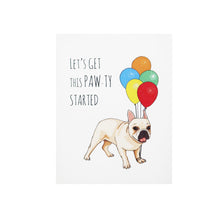 Load image into Gallery viewer, Greeting Gift Card. Birthday Card. Let&#39;s Get This Pawty Started. Hogan Parker is a new contemporary luxury online shop for books, thoughtful gifts, soap, jewelry, home decor, cookware, kitchenware, and more.

