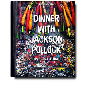 Book Cover. Dinner with Jackson Pollock Recipes, Art, and Nature. Assouline interior image. Hogan Parker is a contemporary luxury online shop for books, gifts, vintage wares, soap, jewelry, home decor, cookware, kitchenware, and more.