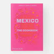 Load image into Gallery viewer, Books. Food &amp; Cooking. Cover image. Mexico: The Cookbook. From Phaidon. Hogan Parker is a new contemporary luxury online shop for books, thoughtful gifts, soap, jewelry, home decor, cookware, kitchenware, and more.
