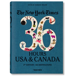 THE NEW YORK TIMES: 36 HOURS - USA & CANADA